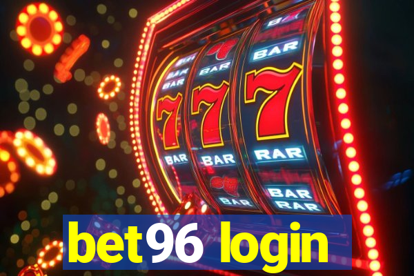 bet96 login